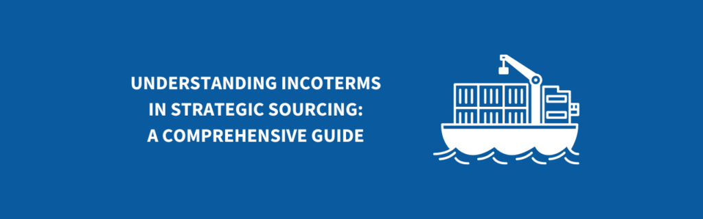 BLND-Sourcing - Incoterms Guide - Banner Image