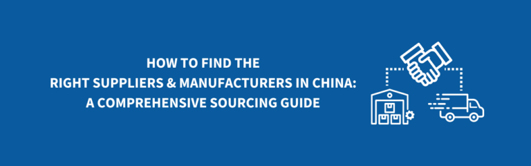 BLND-Sourcing - Finding Right Suppliers & Manufacturers in China - Article Banner